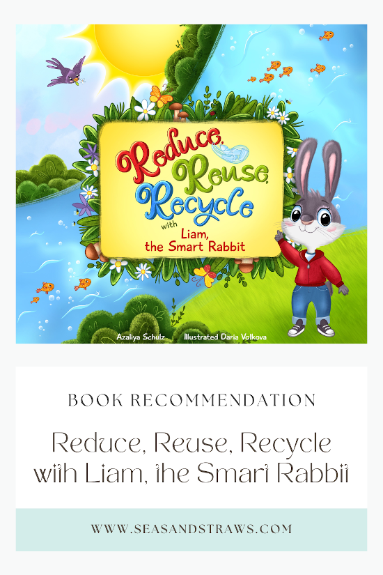 Pin Reduce reuse recycle with liam the smart rabbit
