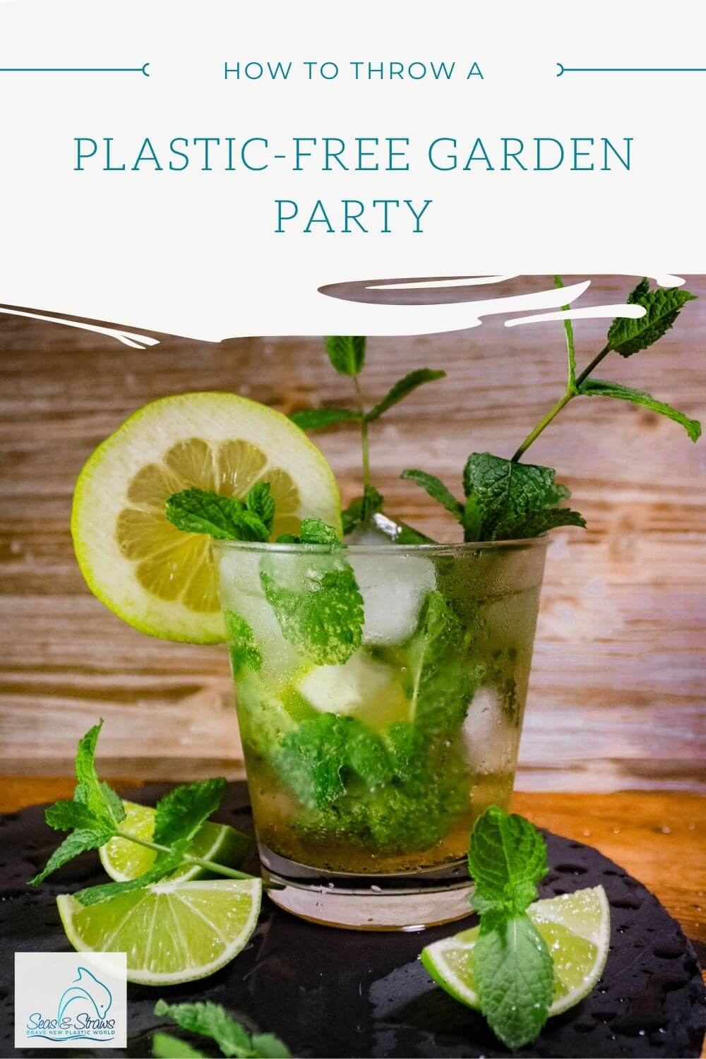 How to throw a plastic-free garden party. Seas & Straws