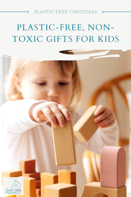 Plastic-free gift ideas for kids. Seas & Straws