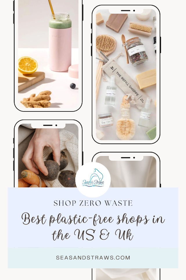 7 plastic-free stores in the US & UK. Seas & Straws